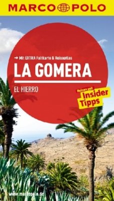 Marco Polo Reiseführer La Gomera, El Hierro - Leibl, Michael