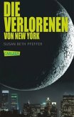 Die Verlorenen von New York / Die letzten Überlebenden Bd.2