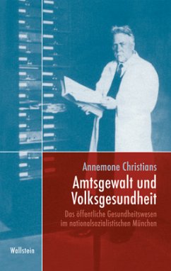 Amtsgewalt und Volksgesundheit - Christians-Bernsee, Annemone