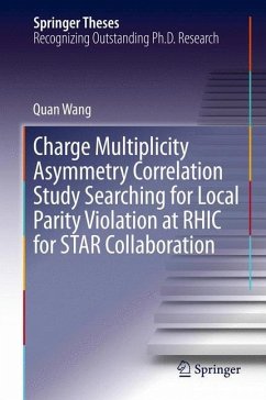 Charge Multiplicity Asymmetry Correlation Study Searching for Local Parity Violation at RHIC for STAR Collaboration - Wang, Quan