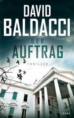 Der Auftrag / Camel-Club Bd.5 - Baldacci, David