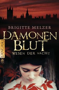 Dämonenblut / Wesen der Nacht Bd.2 - Melzer, Brigitte
