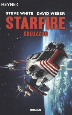 Kreuzzug / Starfire Bd.2 - White, Steve; Weber, David