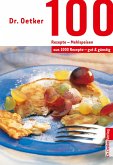 Dr. Oetker 100 Rezepte - Mehlspeisen (eBook, ePUB)