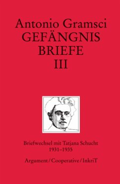 Gefängnisbriefe Band III - Gramsci, Antonio