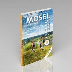 Moselsteig. Der offizielle Wanderführer. Das große Buch mit allen 24 Etappen plus Rundwege. - Poller, Ulrike;Todt, Wolfgang