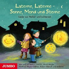 Laterne, Laterne - Sonne, Mond und Sterne - Göschl, Bettina;Maske, Ulrich;Meyer-Göllner, Matthias