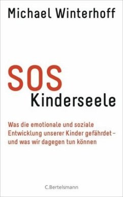 SOS Kinderseele - Winterhoff, Michael