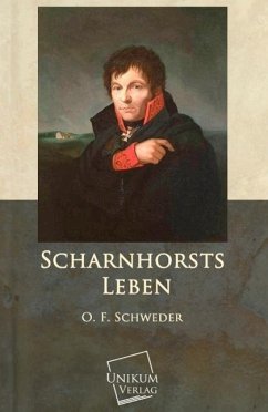 Scharnhorsts Leben - Schweder, O. F.