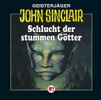 Schlucht der stummen Götter / Geisterjäger John Sinclair Bd.87 (1 Audio-CD)