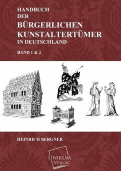Handbuch der bürgerlichen Kunstaltertümer in Deutschland - Bergner, Heinrich