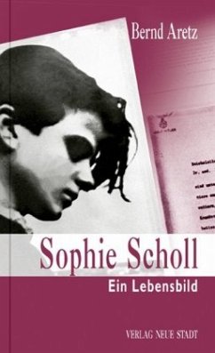 Sophie Scholl - Aretz, Bernd