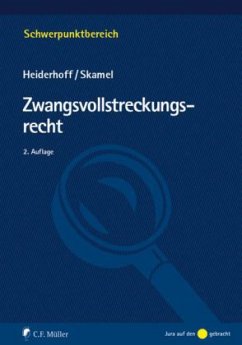 Zwangsvollstreckungsrecht - Heiderhoff, Bettina S.; Skamel, Frank