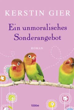 Ein unmoralisches Sonderangebot - Gier, Kerstin