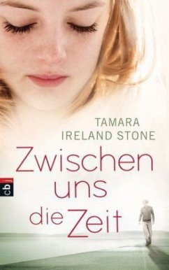 Zwischen uns die Zeit - Stone, Tamara Ireland