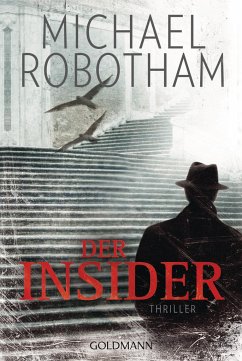 Der Insider / Joe O'Loughlin & Vincent Ruiz Bd.6 - Robotham, Michael