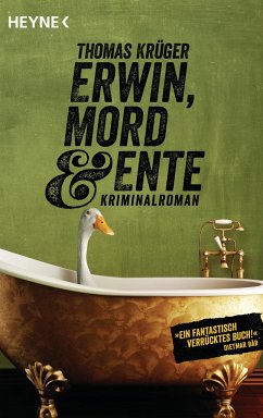 Erwin, Mord & Ente / Erwin, Lothar & Lisbeth Bd.1 - Krüger, Thomas