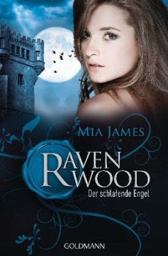 Der schlafende Engel / Ravenwood Bd.3 - James, Mia