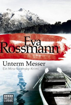 Unterm Messer / Mira Valensky Bd.13 - Rossmann, Eva