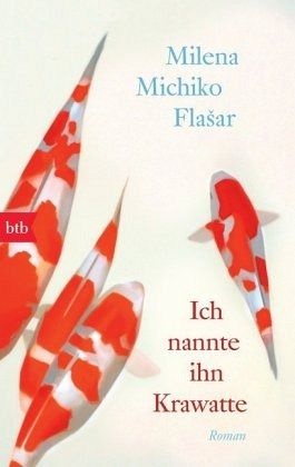 Ich nannte ihn Krawatte von Milena Michiko Flasar als Taschenbuch -  Portofrei bei bücher.de