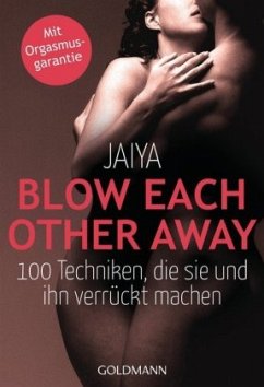 Blow Each Other Away - Jaiya