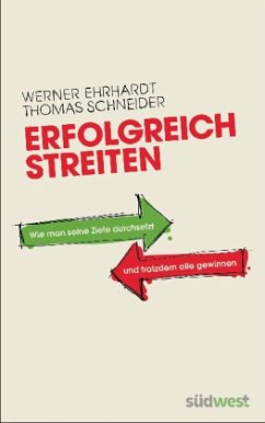Erfolgreich streiten - Ehrhardt, Werner; Schneider, Thomas