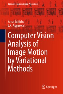 Computer Vision Analysis of Image Motion by Variational Methods - Mitiche, Amar;Aggarwal, J.K.