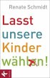 Lasst unsere Kinder wählen! - Bild 1