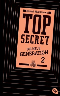Die Intrige / Top Secret. Die neue Generation Bd.2 - Muchamore, Robert
