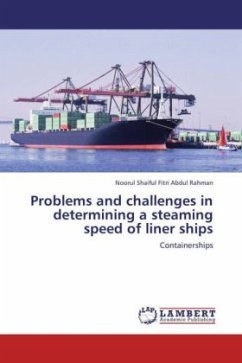 Problems and challenges in determining a steaming speed of liner ships