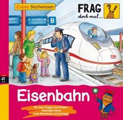 Eisenbahn / Frag doch mal ... die Maus! Erstes Sachwissen Bd.15