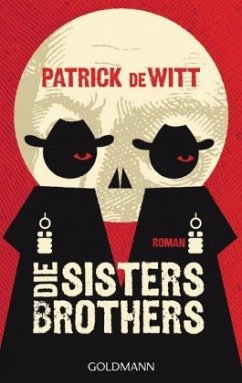 Die Sisters Brothers - DeWitt, Patrick