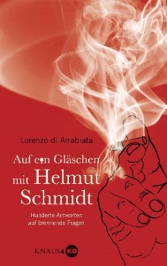 Auf ein Gläschen mit Helmut Schmidt - Arrabiata, Lorenzo di