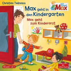 Mein Freund Max 5: Max geht in den Kindergarten / Max geht zum Kinderarzt - Tielmann, Christian