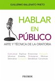 Hablar en público : arte y técnica de la oratoria