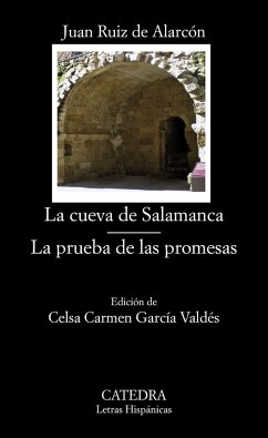 La cueva de Salamanca ; La prueba de las promesas - Ruiz de Alarcón y Mendoza, Juan