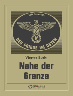 Der Friede im Osten. Viertes Buch (eBook, ePUB) - Neutsch, Erik