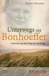 Unterwegs mit Bonhoeffer - Bild 1