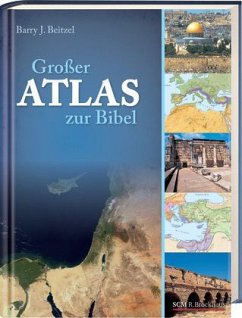 Großer Atlas zur Bibel - Beitzel, Barry J.