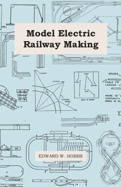 Model Electric Railway Making - Hobbs, Edward W.