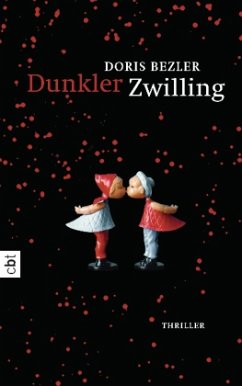 Dunkler Zwilling - Bezler, Doris