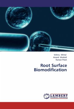 Root Surface Biomodification - Mittal, Vishnu;Bhalodi, Anand;Preet, Raman