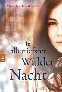 In allertiefster Wälder Nacht - McNamara, Amy