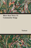 More Than Twice 55 Community Songs