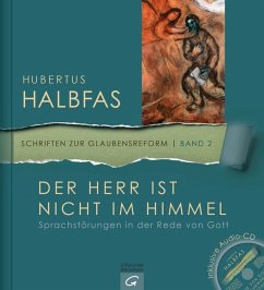 Der Herr ist nicht im Himmel, m. Audio-CD - Halbfas, Hubertus