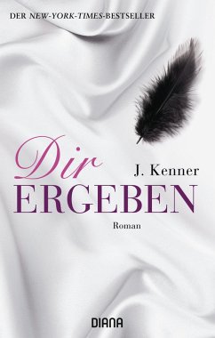 Dir ergeben / Stark Bd.2 - Kenner, J.