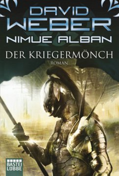 Der Kriegermönch / Nimue Alban Bd.12 - Weber, David Der Kriegermönch / Nimue Alban Bd.12 - Weber, David