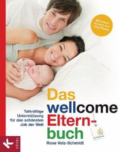 Das wellcome-Elternbuch - Volz-Schmidt, Rose