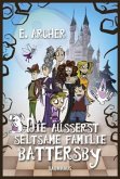 Die äußerst seltsame Familie Battersby Die äußerst seltsame Familie Battersby