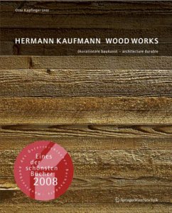 Hermann Kaufmann - Wood Works